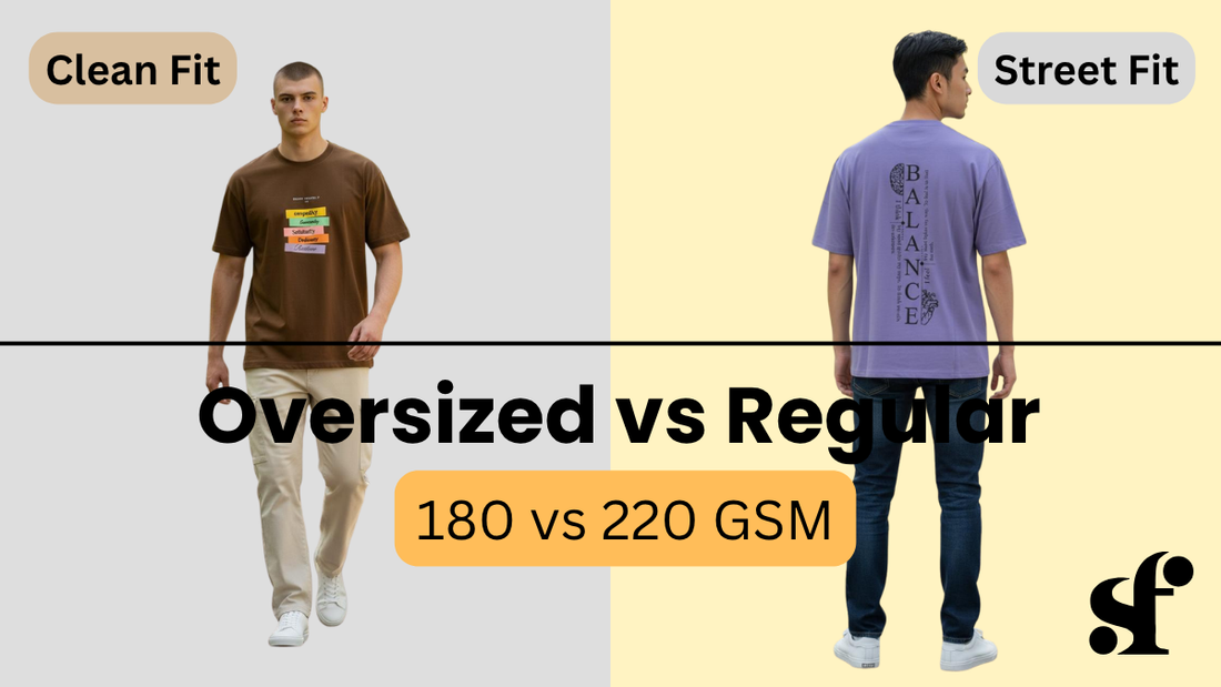 🧠 Oversized vs Regular T-Shirts + 180 vs 220 GSM (Complete 2026 Guide India)